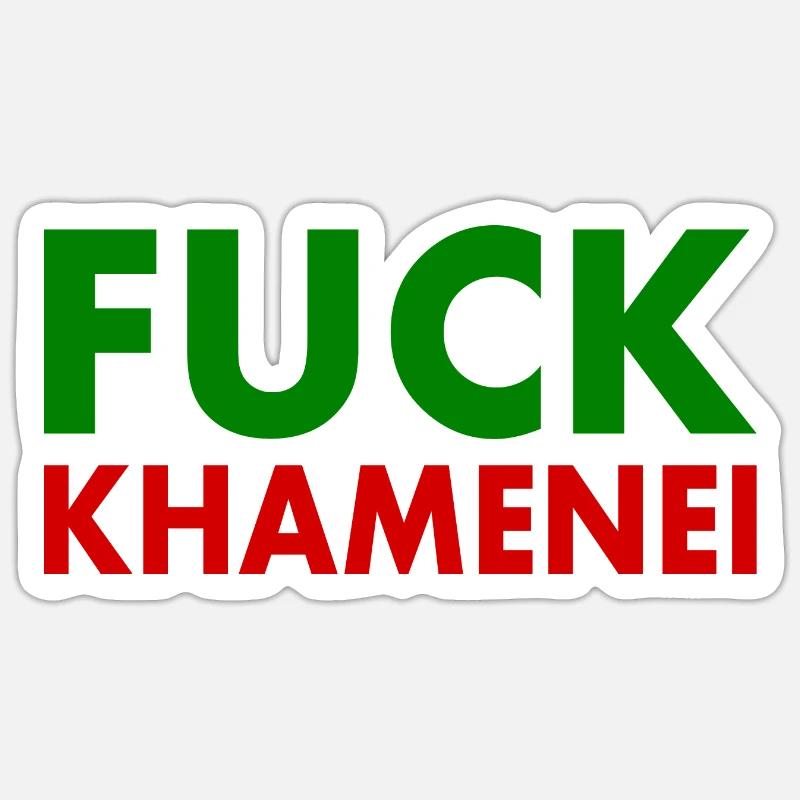 Fuck khamenei Chamenei - iran Sticker Größe S (10 x 10 cm)