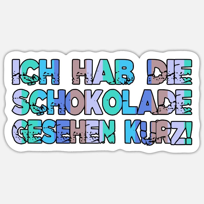 süß geburtstag cooler spruch schokolade geschenk - Sticker Größe S (10 x 10 cm) - Mattweiß