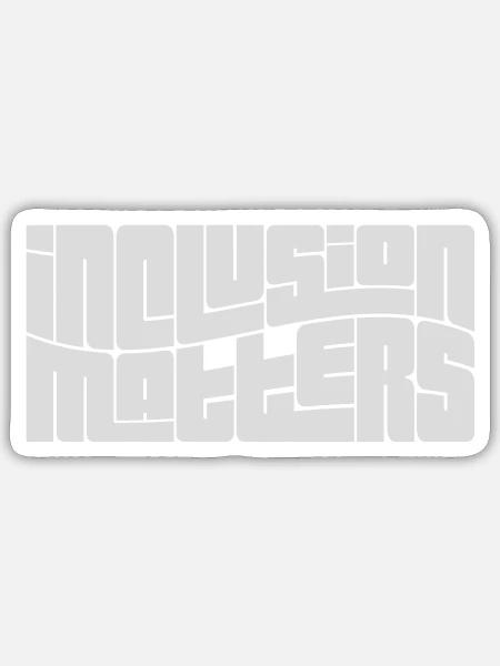 inclusion matters Logo Zitat - Sticker Größe S (10 x 10 cm) - Mattweiß