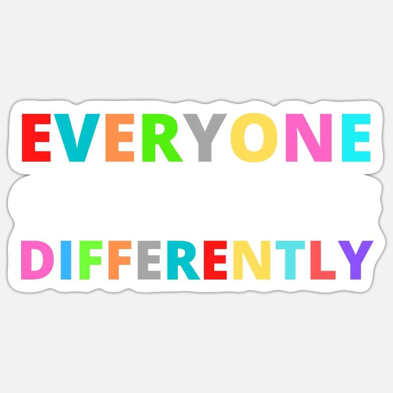 Everyone Communicates Differently Sticker size S (10 x 10 cm)