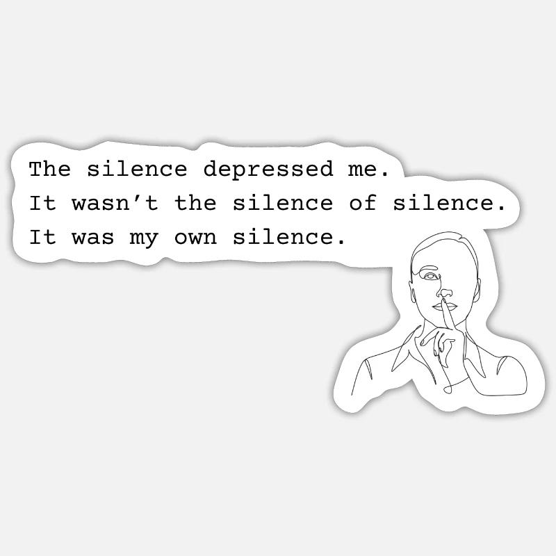 Sylvia Plath - Silence Sticker size S (10 x 10 cm)
