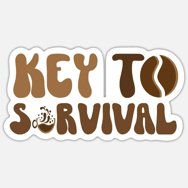 Key To Survival - Kaffee Spruch - Sticker Größe S (10 x 10 cm) - Mattweiß