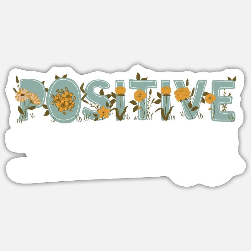 Motivation Optimistisch Stark - Sticker Größe S (10 x 10 cm) - Mattweiß