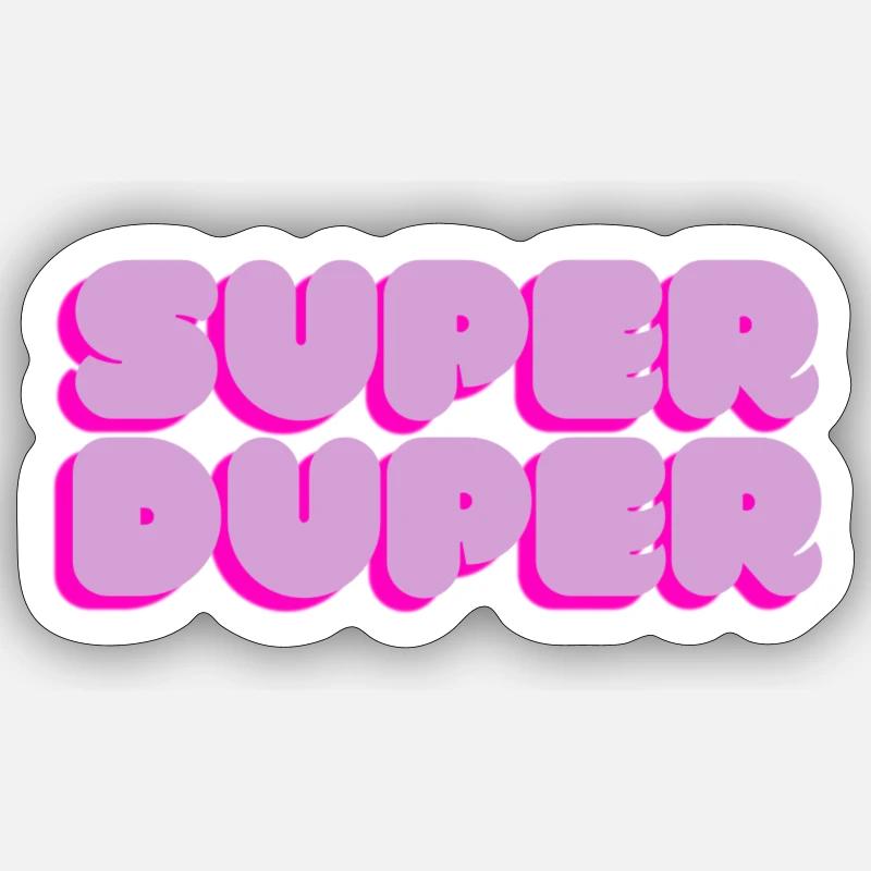 Super Duper Sticker Größe S (10 x 10 cm)