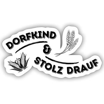 Dorfkind & Stolz Drauf - Sticker Größe S (10 x 10 cm) - Mattweiß - Vorne