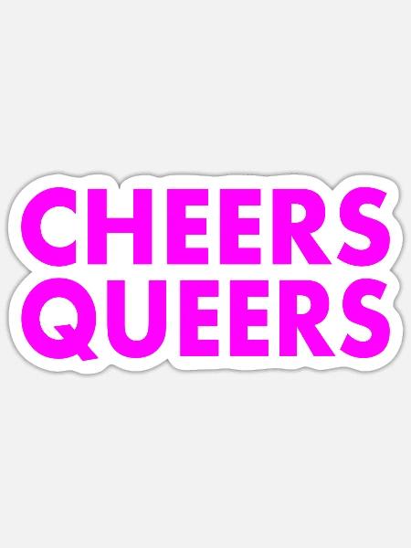Cheers queers - Sticker Größe S (10 x 10 cm) - Mattweiß