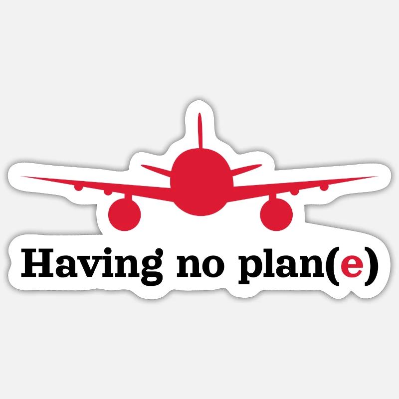 N’ayant pas de plan(e) - Sticker taille S (10 x 10 cm) - blanc mat