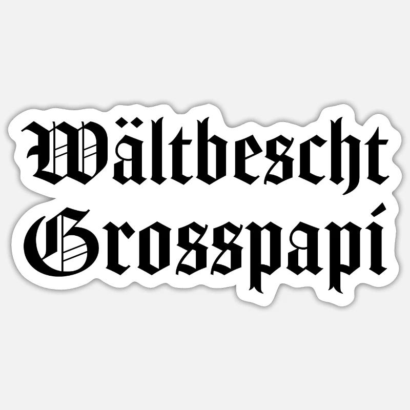 Wältbescht Grosspapi bescht Grosspapi Opa Schweiz Sticker Größe S (10 x 10 cm)