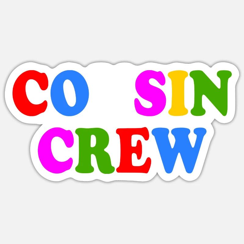 Cousin crew - Sticker Größe S (10 x 10 cm) - Mattweiß
