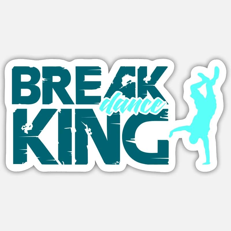 Break Dance King Sticker size S (10 x 10 cm)
