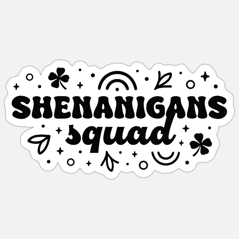 Shenanigans Kader - Sticker Größe S (10 x 10 cm) - Mattweiß