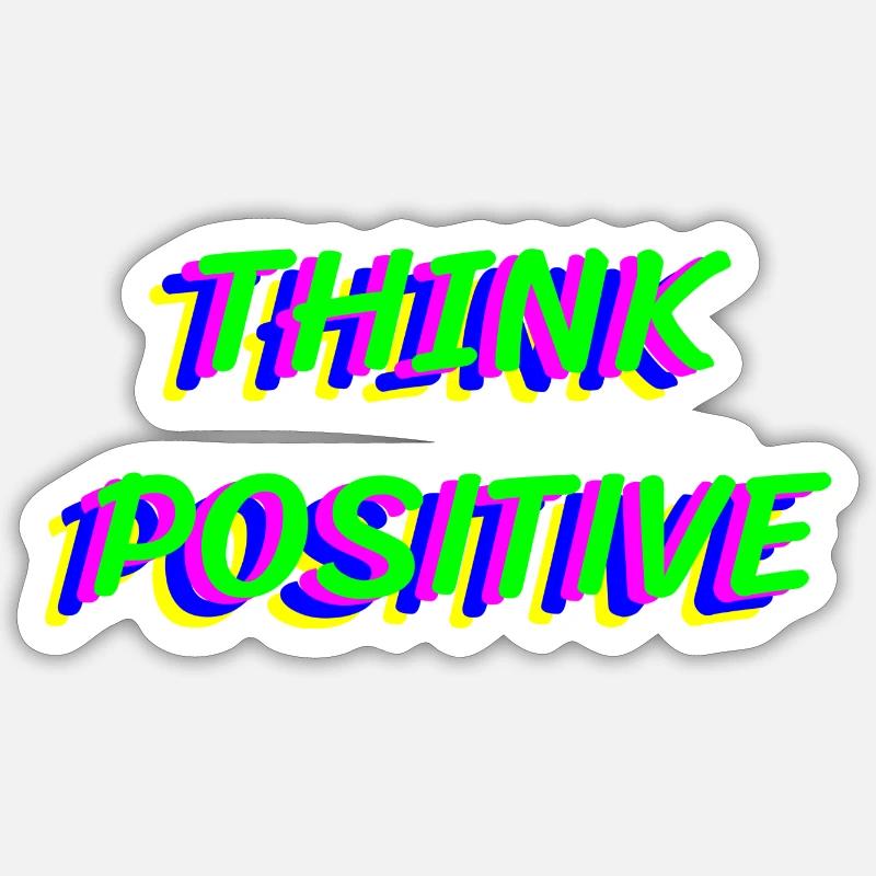 Pensez positif - Sticker taille S (10 x 10 cm) - blanc mat
