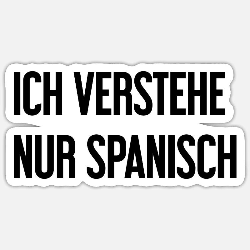 I only understand Spanish - Sticker size S (10 x 10 cm) - white matte