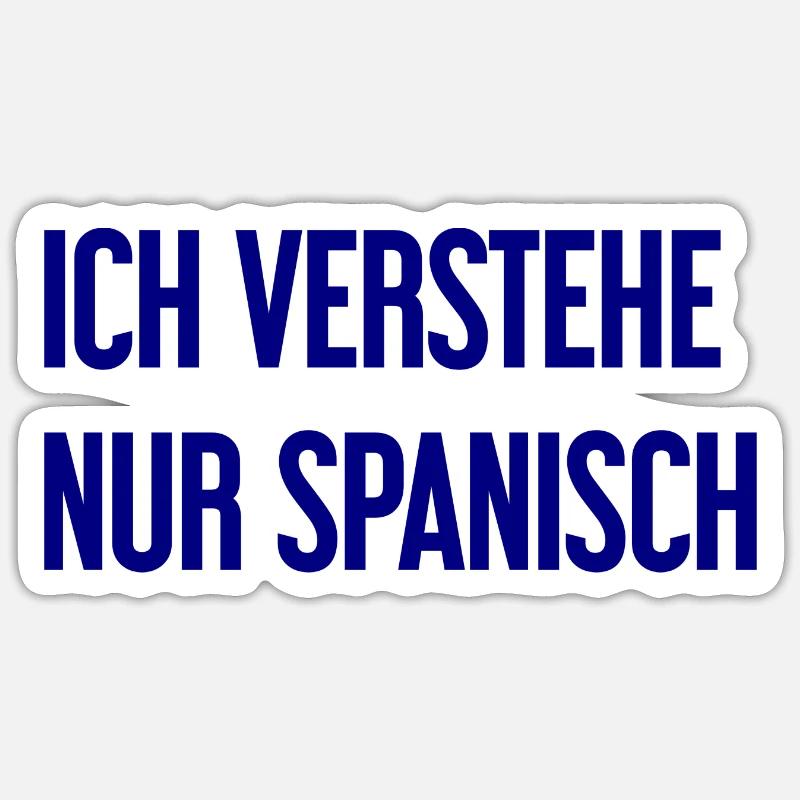 I only understand Spanish - Sticker size S (10 x 10 cm) - white matte