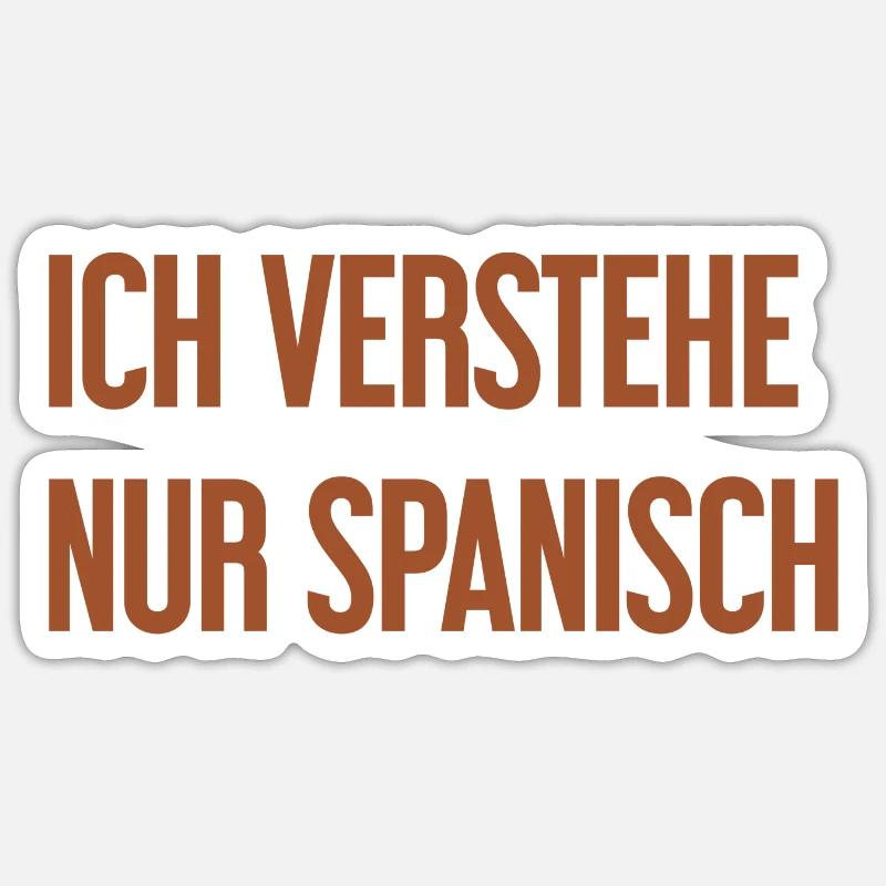 I only understand Spanish - Sticker size S (10 x 10 cm) - white matte