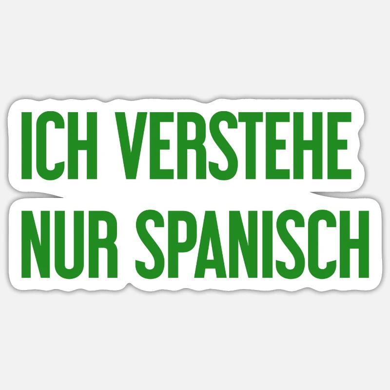 I only understand Spanish - Sticker size S (10 x 10 cm) - white matte