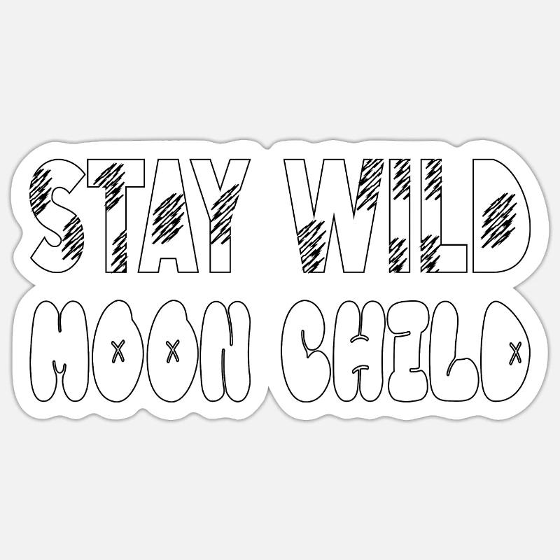 Restez sauvage Moonchild - Sticker taille S (10 x 10 cm) - blanc mat