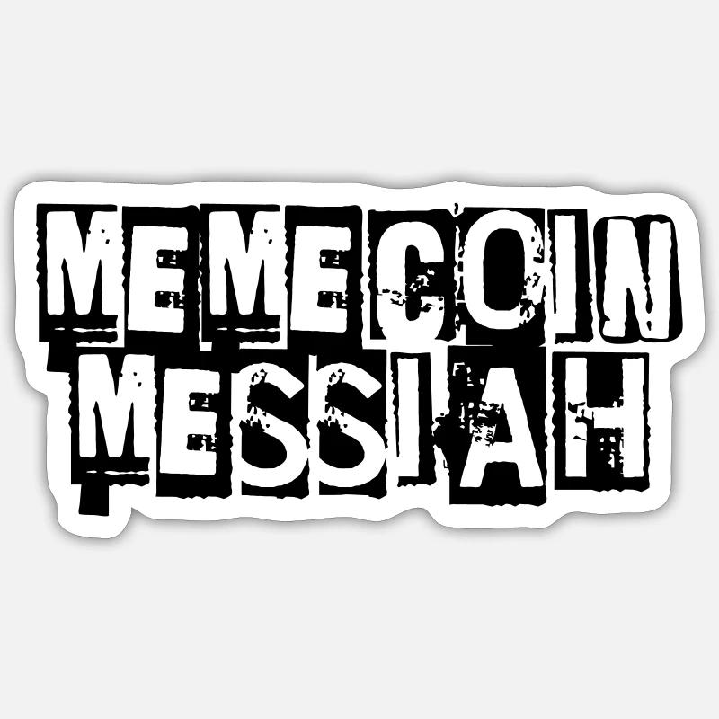 Memecoin Messiah | Crypto Sticker Größe S (10 x 10 cm)