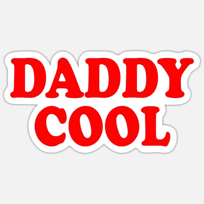 Daddy cool - Sticker taille S (10 x 10 cm) - blanc mat