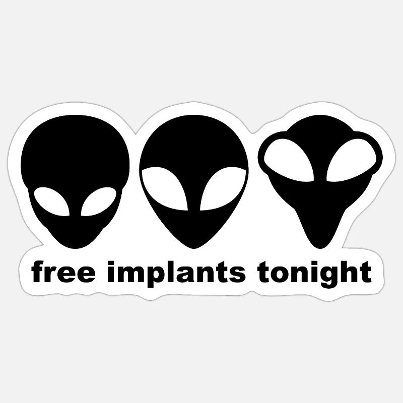 Alien Invaders Free Implants Ce Soir Noir Sticker taille S (10 x 10 cm)