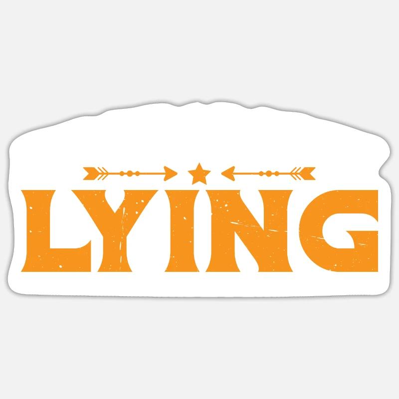 I'm Probably Lying 7 - Sticker size S (10 x 10 cm) - white matte