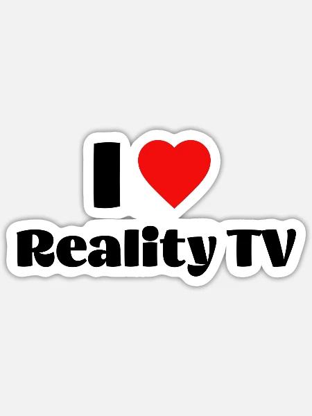 I Love Reality TV - Sticker Größe S (10 x 10 cm) - Mattweiß