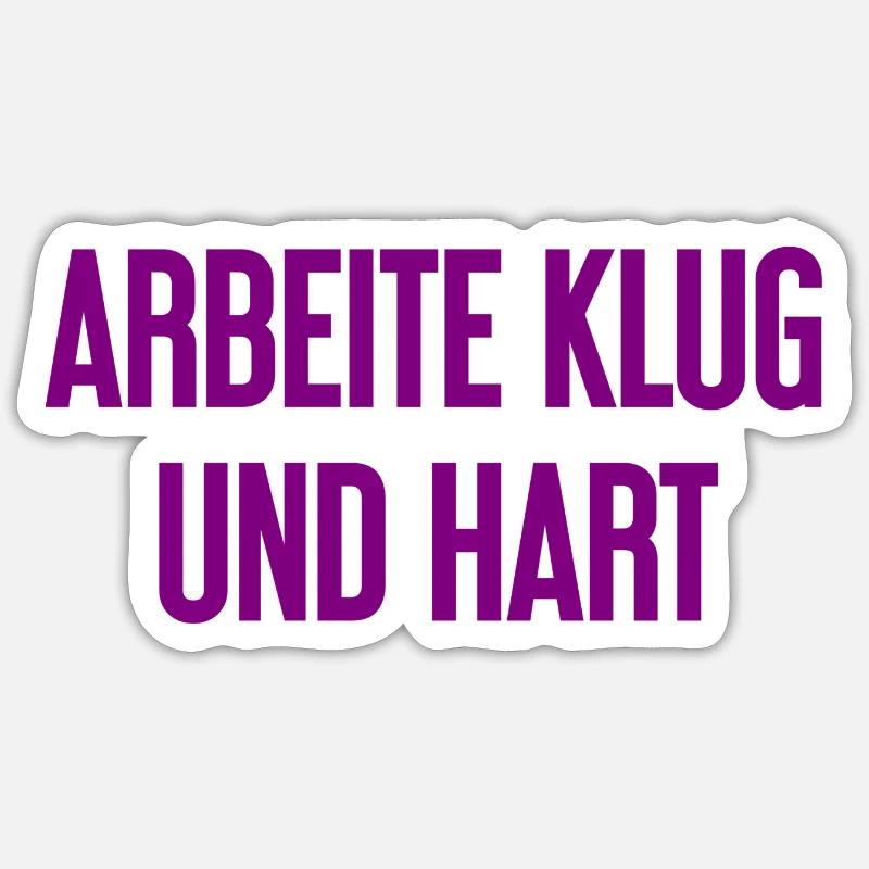 Travailler intelligemment et dur - La devise du succès pour les acteurs Sticker taille S (10 x 10 cm)