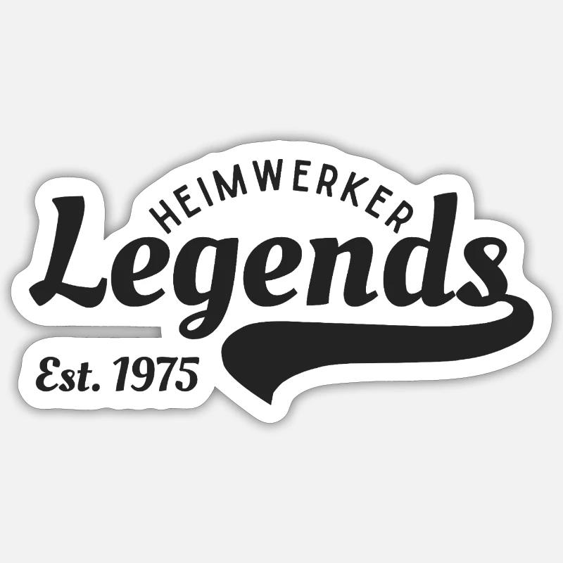 Heimwerker-Legende seit 1975 - Sticker Größe S (10 x 10 cm) - Mattweiß