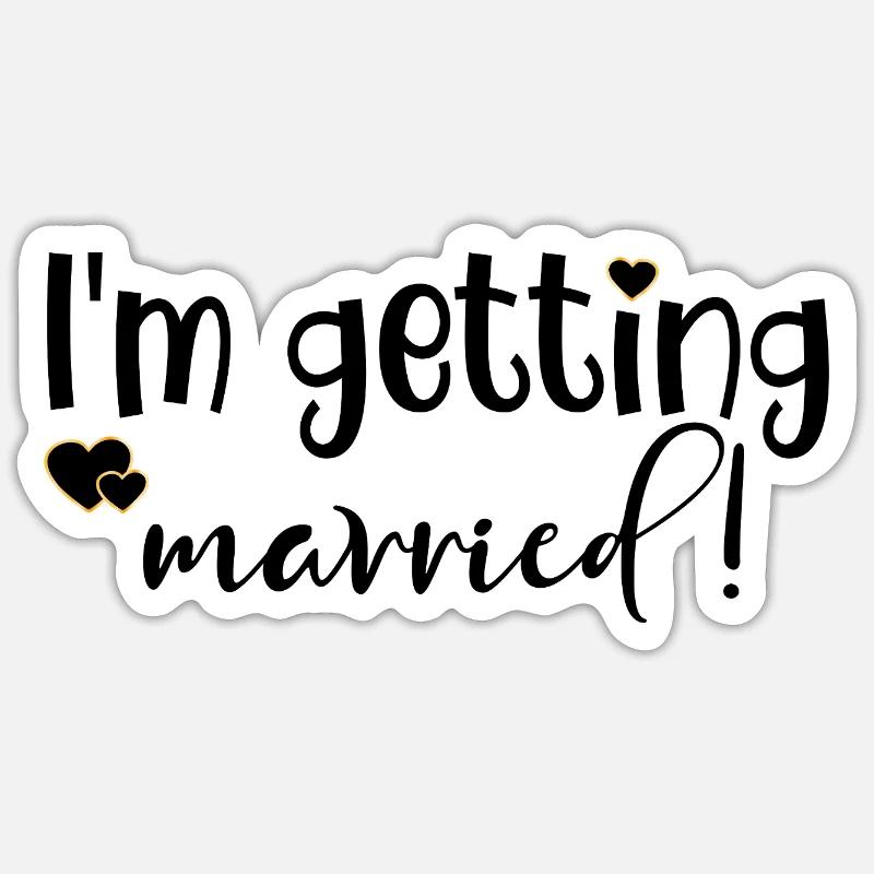 GETTING MARRIED BRIDE Sticker size S (10 x 10 cm)