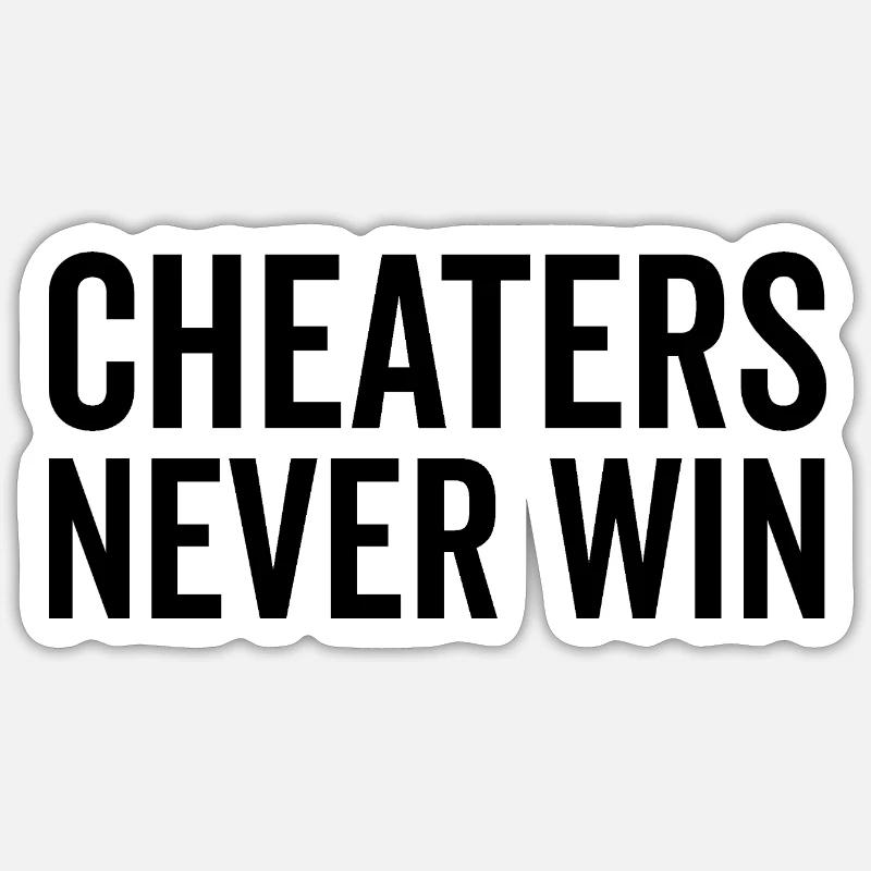 Cheaters Never Win - Sticker size S (10 x 10 cm) - white matte