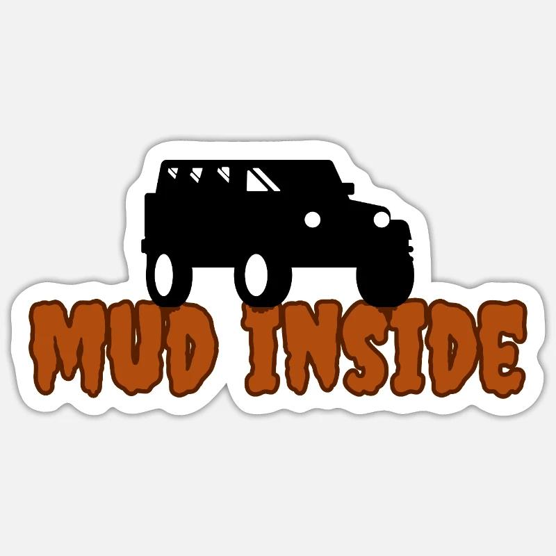 Mud Inside Sticker size S (10 x 10 cm)