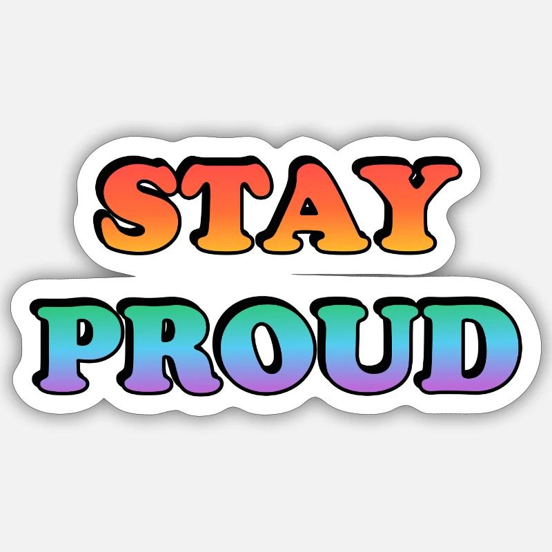Stay Proud Rainbow Text - Sticker size S (10 x 10 cm) - white matte