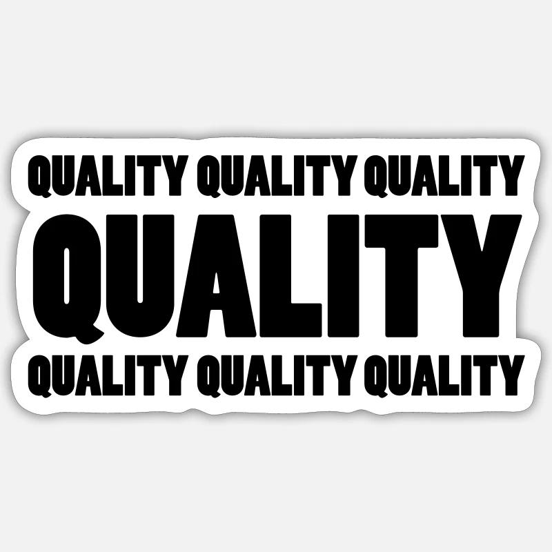QUALITY - Sticker Größe S (10 x 10 cm) - Mattweiß