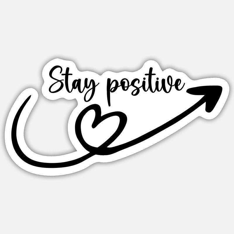 Restez positif - Sticker taille S (10 x 10 cm) - blanc mat