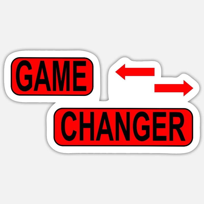 Game Changer / Veränderung / Statement Sticker Größe S (10 x 10 cm)