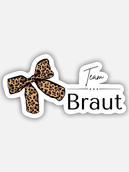 Team Braut T-Shirt, JGA Shirt, JGA Zubehör - Sticker Größe S (10 x 10 cm) - Mattweiß