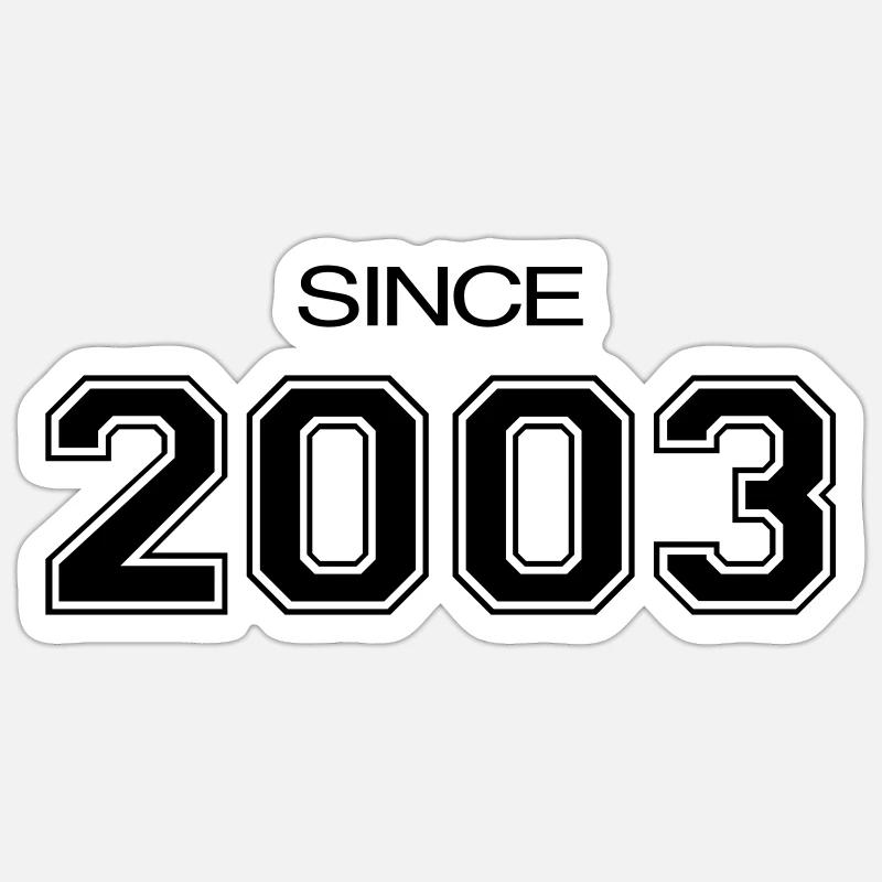 2003 birthday gift - Sticker size S (10 x 10 cm) - white matte