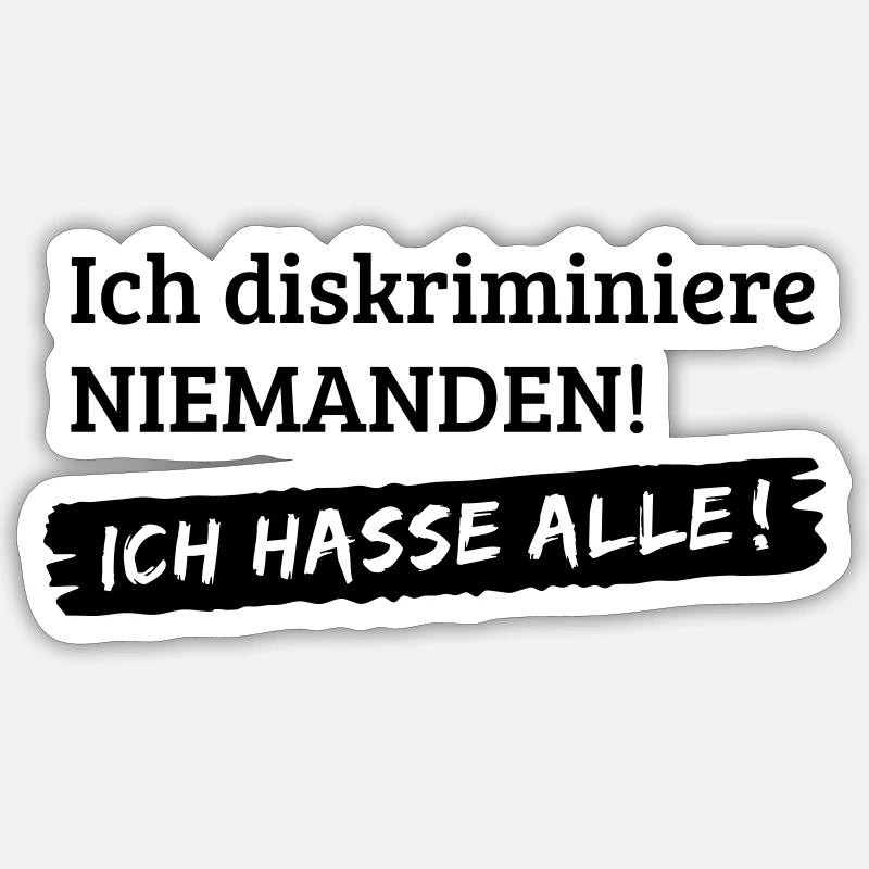 No discrimination - I hate all [1c] Sticker size S (10 x 10 cm)
