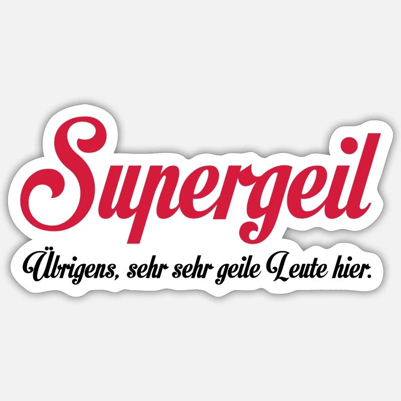Supergeil - Sticker Größe S (10 x 10 cm) - Mattweiß