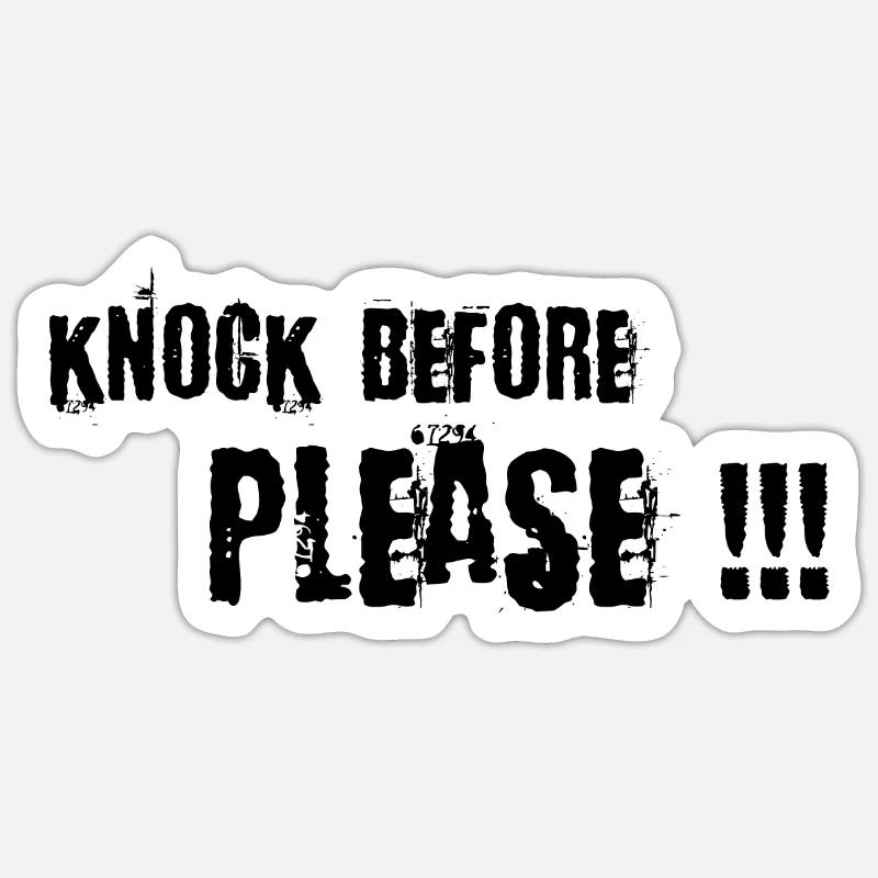 knock before please Sticker Größe S (10 x 10 cm)
