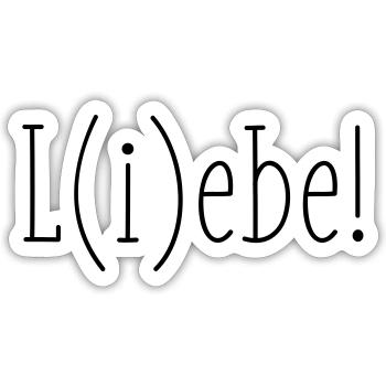 L(i)ebe Liebe Lebe - Sticker Größe S (10 x 10 cm) - Mattweiß - Vorne