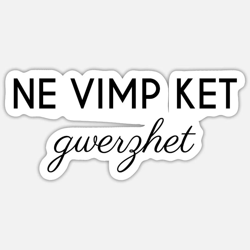 Bretagne - Ne vimp ket gwerzhet - Sticker taille S (10 x 10 cm) - blanc mat
