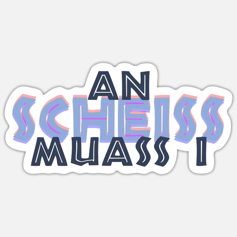 bayerischer spruch dialekt geschenk - Sticker Größe S (10 x 10 cm) - Mattweiß