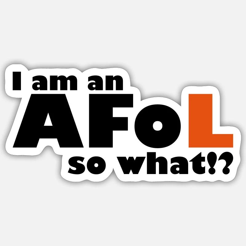 Je suis à AFoL si what? - Sticker taille S (10 x 10 cm) - blanc mat