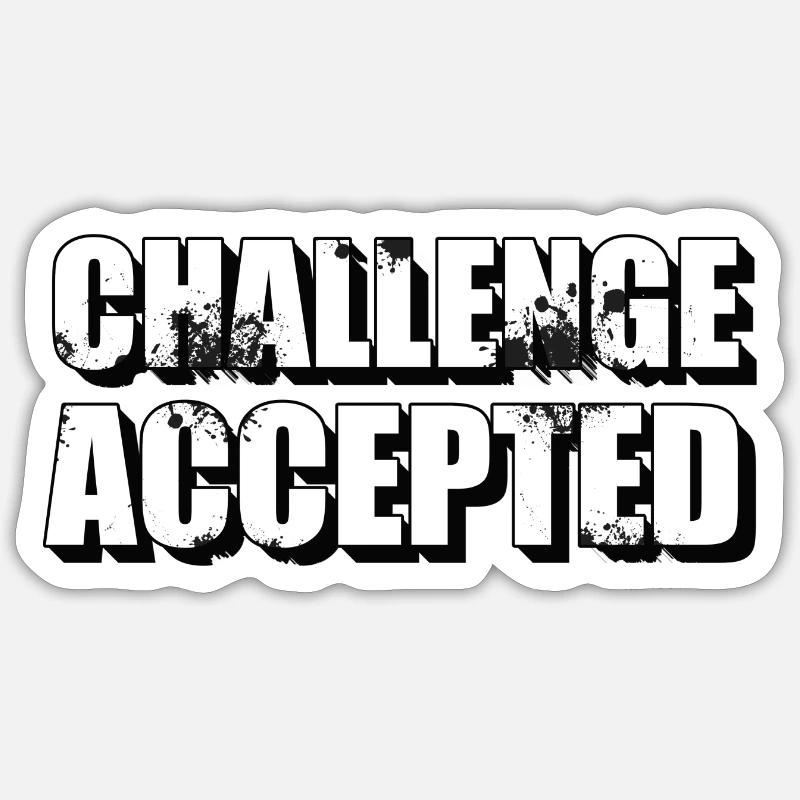 défi accepté Sticker taille S (10 x 10 cm)