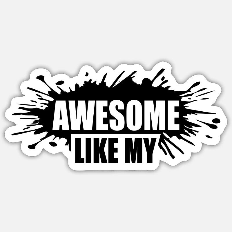 Modèle génial comme mon Sticker taille S (10 x 10 cm)