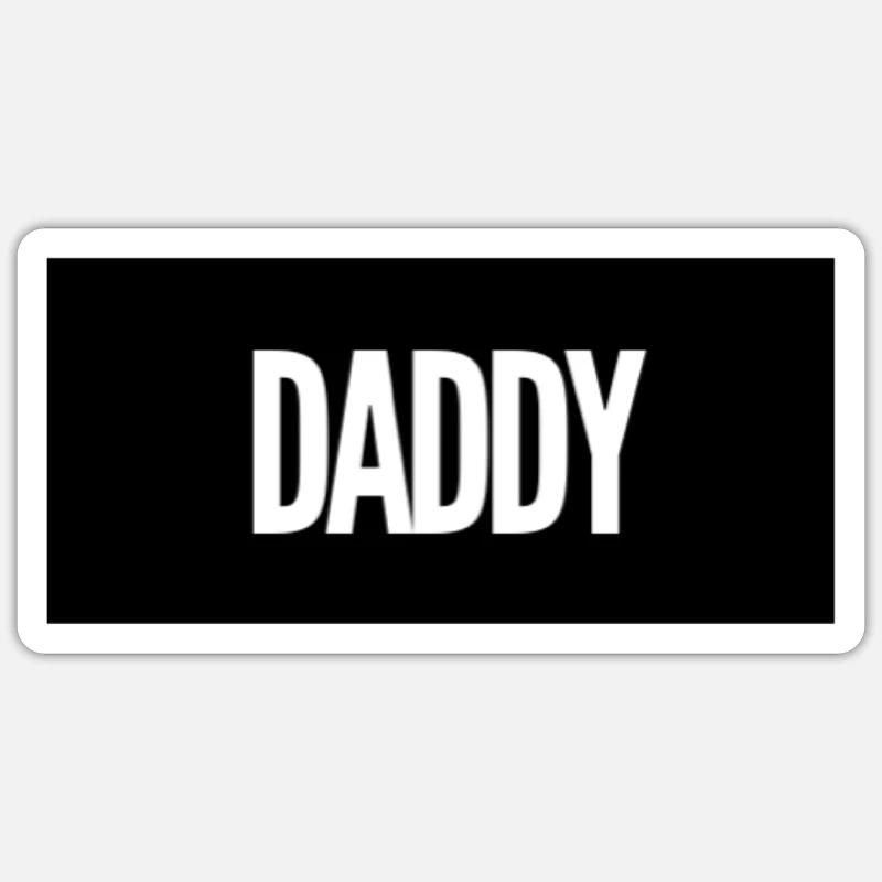 Daddy - Sticker Größe S (10 x 10 cm) - Mattweiß
