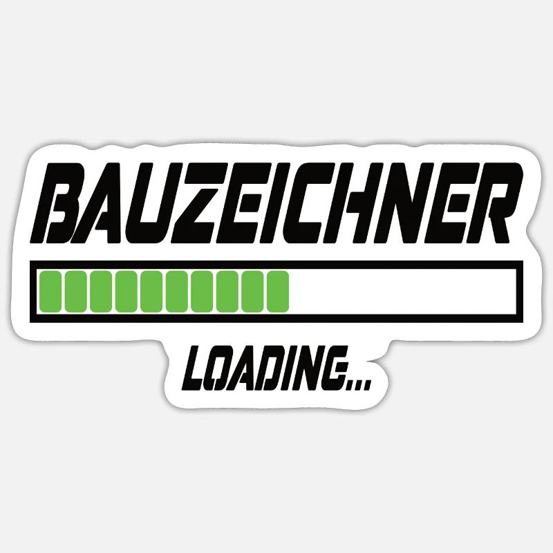 Bauzeichner Loading... - Sticker Größe S (10 x 10 cm) - Mattweiß