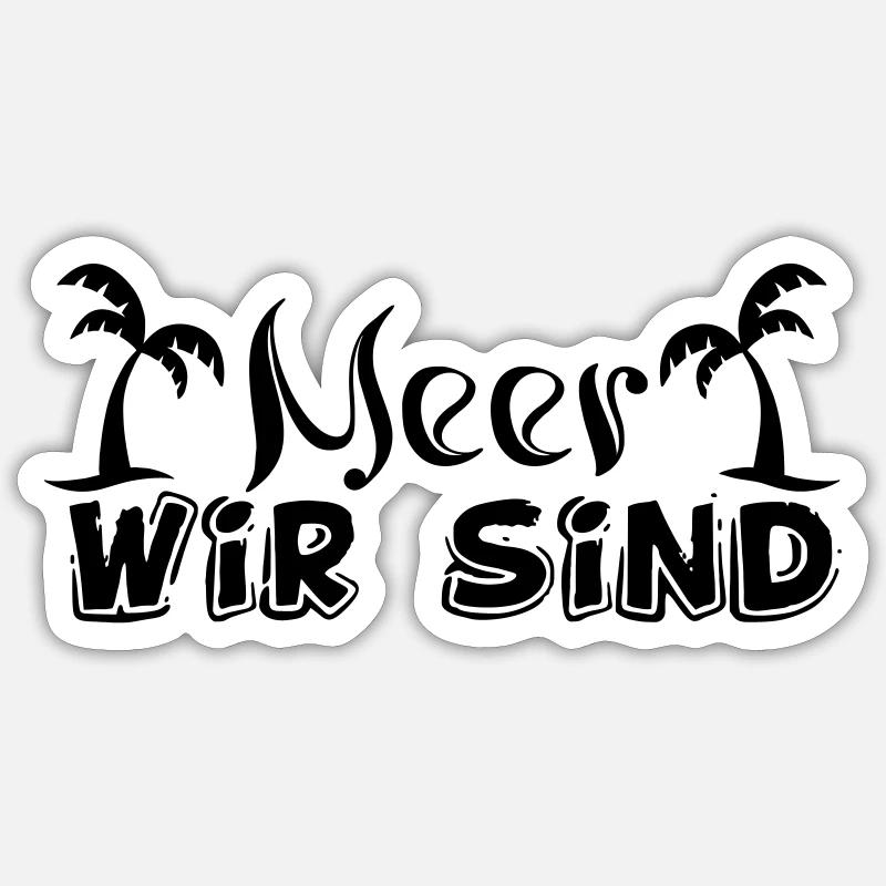 Wir sind meer - Sticker Größe S (10 x 10 cm) - Mattweiß