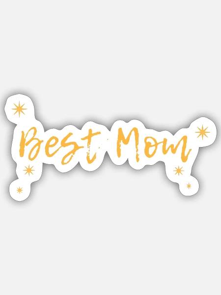 best Mom - Sticker Größe S (10 x 10 cm) - Mattweiß